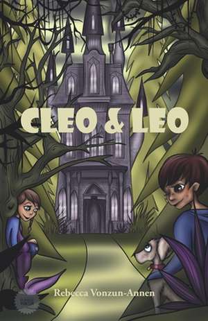 Cleo & Leo de Rebecca Vonzun-Annen