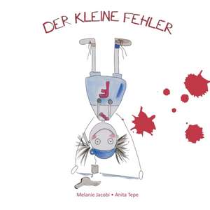 Der kleine Fehler de Melanie Jacobi