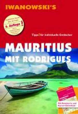 Mauritius mit Rodrigues - Reiseführer von Iwanowski de Stefan Blank