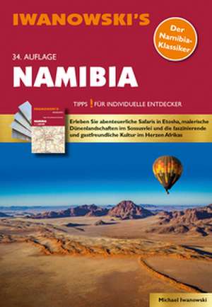 Namibia - Reiseführer von Iwanowski de Michael Iwanowski