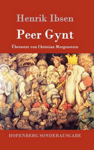 Peer Gynt de Henrik Ibsen