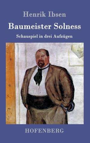 Baumeister Solness de Henrik Ibsen