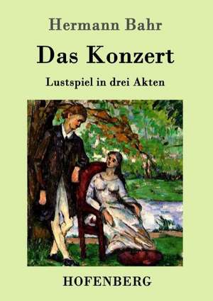 Das Konzert de Hermann Bahr