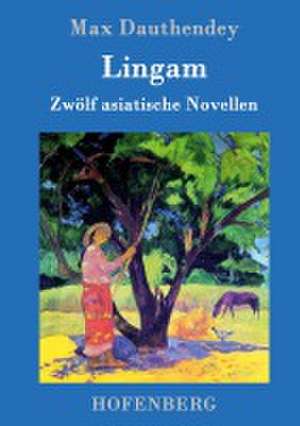 Lingam de Max Dauthendey