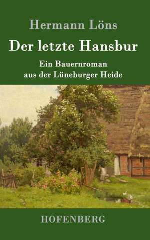 Der letzte Hansbur de Hermann Löns