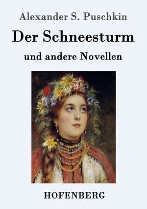 Der Schneesturm de Alexander S. Puschkin