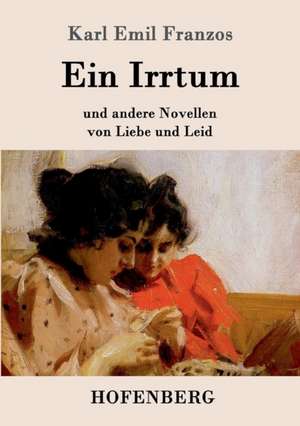 Ein Irrtum de Karl Emil Franzos