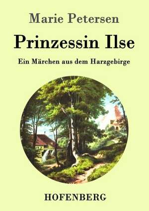 Prinzessin Ilse de Marie Petersen