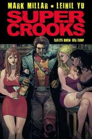 Super Crooks de Mark Millar