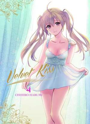 Velvet Kiss 04 de Chihiro Harumi