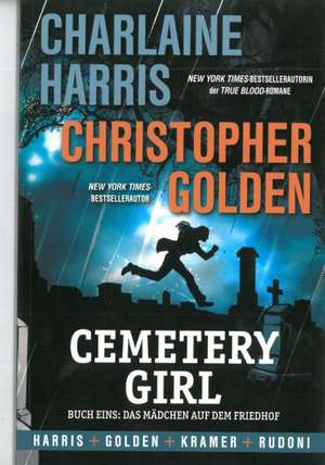 Cementery Girl 01. Das Mädchen auf dem Friedhof de Charlaine Harris