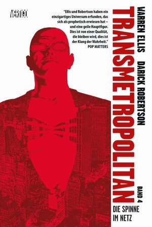 Transmetropolitan 04 - Die Spinne im Netz de Warren Ellis