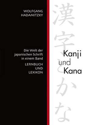 Kanji und Kana de Wolfgang Hadamitzky