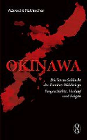 Okinawa de Albrecht Rothacher