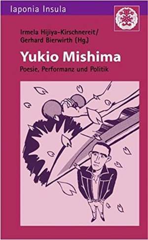 Yukio Mishima de Irmela Hijiya-Kirschnereit