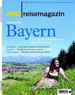 ADAC Reisemagazin Gesundes Bayern