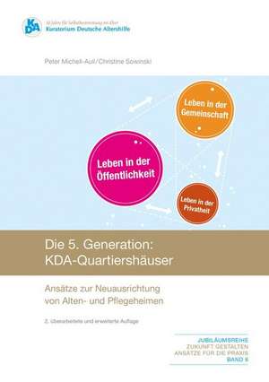 Die 5. Generation: KDA-Quartiershäuser de Peter Michell-Auli
