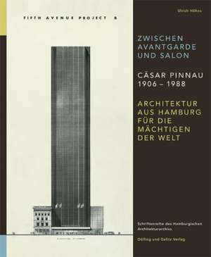 Zwischen Avantgarde und Salon Cäsar Pinnau 1906 - 1988 de Ulrich Höhns