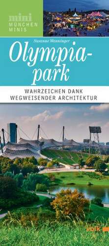 Olympiapark München de Susanne Wanninger