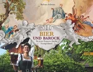 Bier und Barock de Barbara Schwarz