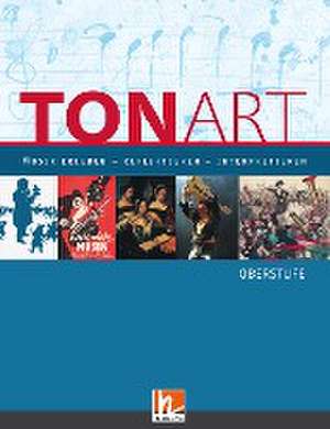 TONART. Schülerbuch (Regionalausgabe B) de Wieland Schmid