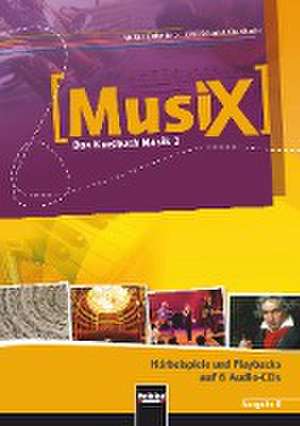 MusiX 3. Audio-CDs (Ausgabe D). Hörbeispiele und Playbacks de Markus Detterbeck