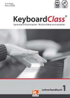 KeyboardClass. Lehrerhandbuch 1 de Sven Stagge