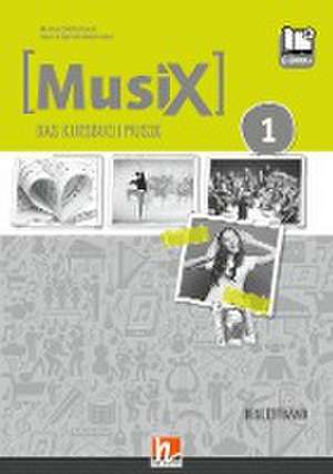 MusiX 1. Begleitband inkl. e-book+. Neuausgabe 2019 de Markus Detterbeck