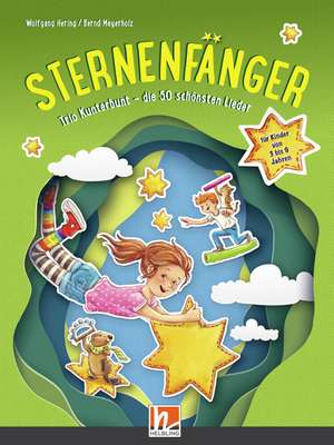 Sternenfänger. Paket (Liederbuch und Audio-CDs) de Wolfgang Hering