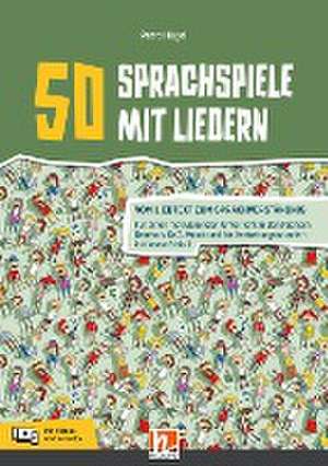 50 Sprachspiele mit Liedern de Petra Hügel