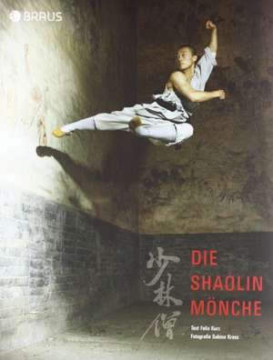 Die Shaolin Mönche de Sabine Kress