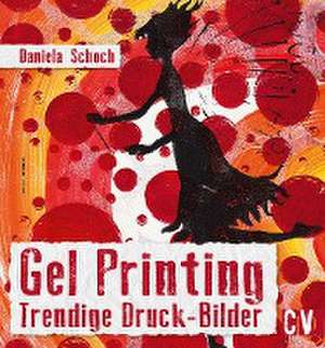 Gel Printing de Daniela Schoch