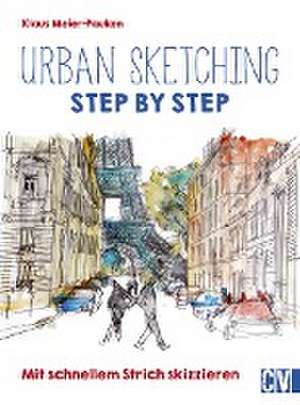 Urban sketching Step by Step de Klaus Meier-Pauken