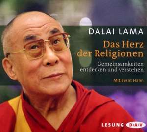 Das Herz der Religionen de Dalai Lama