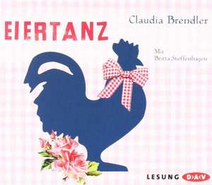 Eiertanz de Claudia Brendler