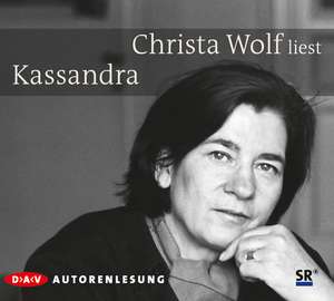 Kassandra de Christa Wolf