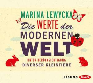 Die Werte der modernen Welt unter Berücksichtigung diverser Kleintiere de Marina Lewycka