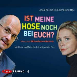 Ist meine Hose noch bei euch? de Anna Koch