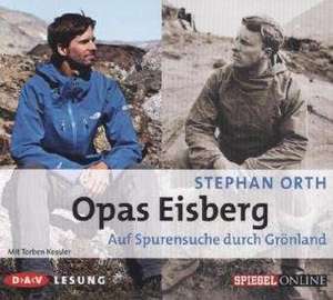 Opas Eisberg de Stephan Orth