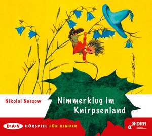 Nimmerklug im Knirpsenland de Nikolai Nossow