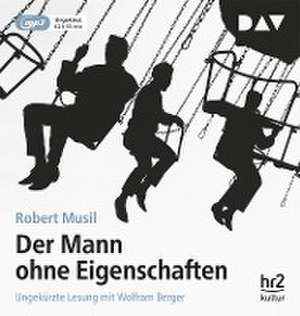 Der Mann ohne Eigenschaften de Robert Musil