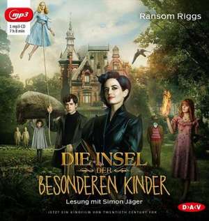 Die Insel der besonderen Kinder de Ransom Riggs