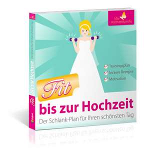 Fit bis zur Hochzeit de Magdalena Schnitzenbaumer