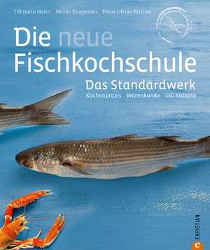 Die neue Fischkochschule de Tillmann Hahn