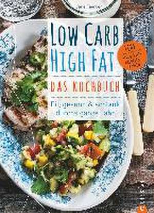 Low Carb High Fat - Das Kochbuch de Jane Faerber