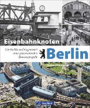 Eisenbahnknoten Berlin de Stefan Högemann