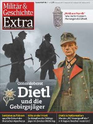 Dietl und die Gebirgsjäger