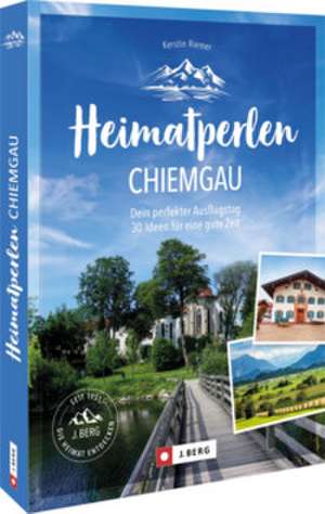 Heimatperlen Chiemgau de Kerstin Riemer