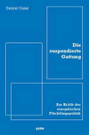Die suspendierte Gattung de Danyal Casar