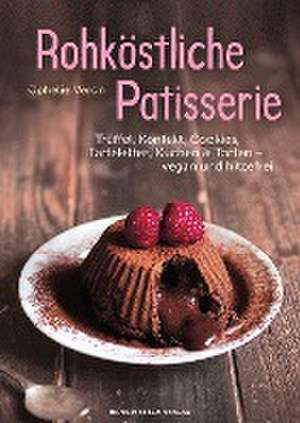 Rohköstliche Patisserie de Ophélie Véron